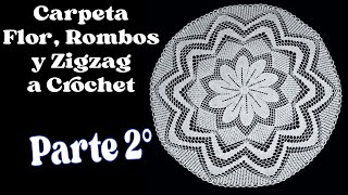 Carpeta Flor, Rombos y zigzag a Crochet.  Parte 2° (70 Centímetros de Diámetro)