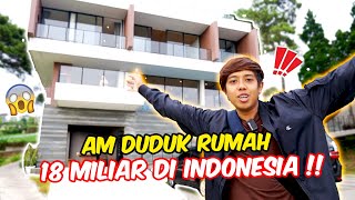 AM DUDUK RUMAH 18 MILIAR DI INDONESIA !! - 6 JUTA DENGAN TEAM AMZ !