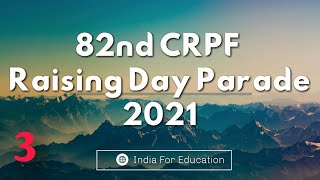 82nd CRPF Raising Day Parade - 2021