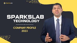 Company Profile 2023 - SparksLab Technology