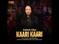 kaari kaari