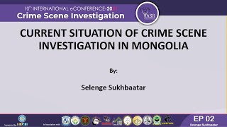 Current Situation Of Crime Scene Investigation In Mongolia | ePoster 2