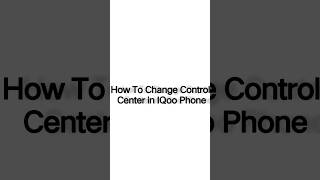 How To Change Control Center In IQOO/Vivo Phone #technical_krrish #trending #viral #mobile