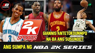 ANG SUMPA NG NBA 2K SERIES | SI GIANNIS ANTETOKOUMPO NA BA ANG SUSUNOD?