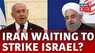 Israel Iran LIVE News | Israel Is All Ready After Iran Vows To Retaliate Israeli Attack | N18L