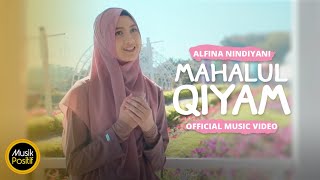 Alfina Nindiyani - Mahalul Qiyam (Official Music Video)