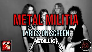 Metallica - Metal Militia (Lyrics on Screen Video 🎤🎶🎸🥁)