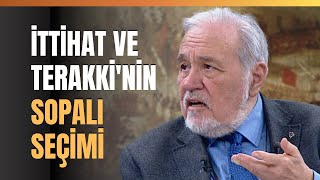 İttihat ve Terakki'nin Sopalı Seçimi