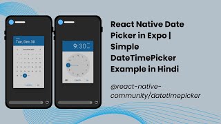 React Native Date and Time Picker Example | @react-native-community/datetimepicker