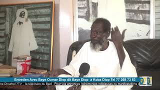 Entretien avec Baye diop koba petit-fils de S Omar diop Koba