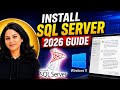 How to Install Microsoft SQL Server on Windows 11 [ 2026 ] | SQL Server Management Studio 22 (SSMS)
