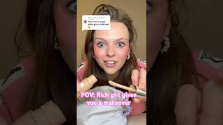 What should the rich girl do next? #pov #richgirl #povcomedy #nicegirl #makeover #schoolmakeup