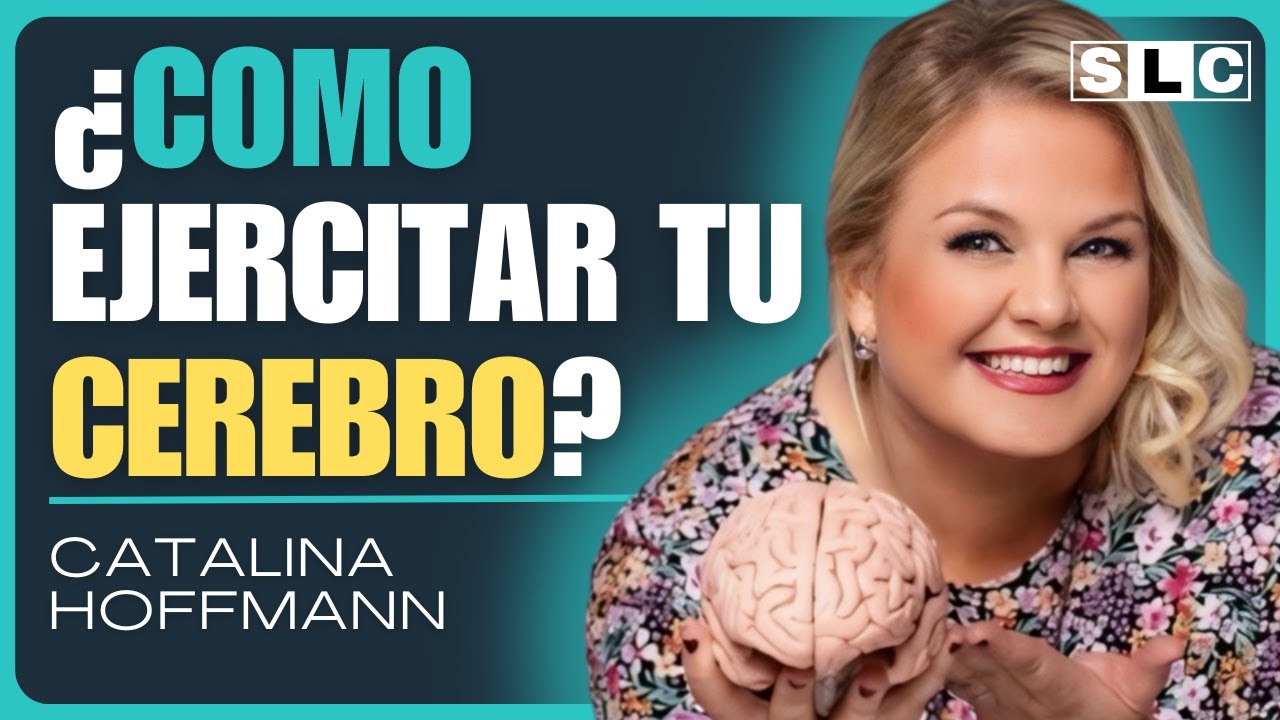 Desbloquea Tu Potencial Cerebral Catalina Hoffmann Sobre La