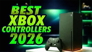 Best Xbox Controllers 2026 – Top Picks for Pro Gaming!