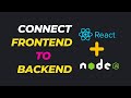 Connect Frontend  to Backend Using React JS and Node JS