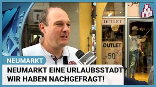 Neumarkt eine Urlaubsstadt?