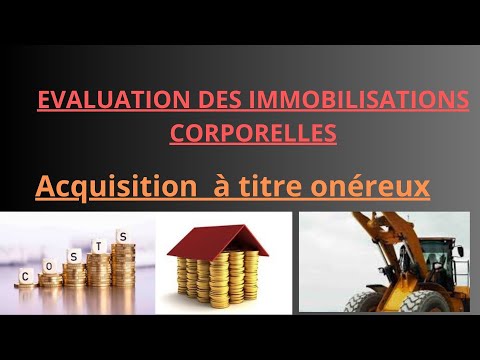 Le Cout D'acquisition Des Immobilisations Corporelles -Vidéo [1] - YouTube