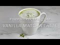 VANILLA MATCHA LATTE - How to Make a Vanilla Matcha Latte!