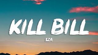 Download SZA - Kill Bill (Lyrics) ft. Doja Cat mp3