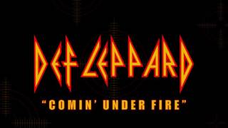 Def Leppard - Comin' Under Fire (Lyrics) Official Remaster