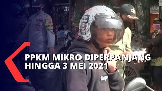 PPKM Mikro Diperpanjang Hingga 3 Mei, Bertambah Jadi 25 Provinsi