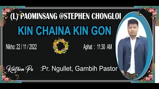 (L) Paominsang Chongloi || Kin Chaina Kin || 22 Nov 2022 | Khunkho Kuki