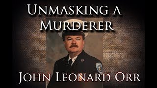 Episode 13: John Leonard Orr: The Fire Captain and Arsonist