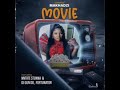 Makhadzi Ft. Ntate Stunna, Fortunator & DJ Gun Do - Movie (Official Audio)