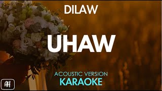 Dilaw - Uhaw (Karaoke/Acoustic Version)