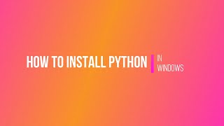 How to install python in windows the right way - 2020