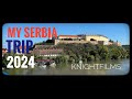 My Trip to Serbia