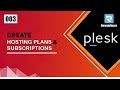 Plesk Tutorial 003 : Create Hosting Plans and Subscriptions