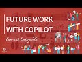 The Future of Work with Microsoft 365 Copilot