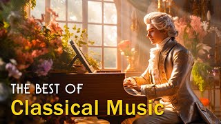 Best relaxing classical music. Music for the soul: Beethoven, Mozart, Schubert, Chopin, Bach ... 🎶🎶