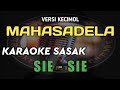 KARAOKE SASAK VIRAL SIE - SIE VERSI KECIMOL MAHASADELA