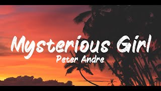 Peter Andre - Mysterious Girl (Lyrics) | BUGG Lyrics