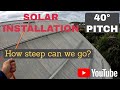 40 degree roof Solar Installation