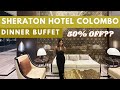 Sheraton Hotel the best NEW Buffet in Colombo? | සිංහල #vlog