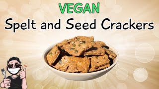 Vegan Spelt And Seed Crackers Recipe - How To Make