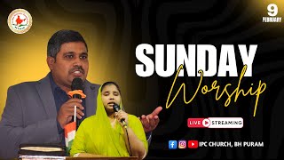 09-FEB-25 | SUNDAY WORSHIP | IPC CHURCH,BH PURAM, TADEPALLI.