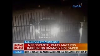 UB: Negosyante, patay matapos barilin ng umano'y holdaper