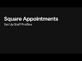 Set Up Staff Profiles with Square Appointments