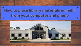 How to place library items on hold