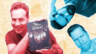 Three Shadows By Cyril Pedrosa  Indie Review Show