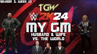 WWE 2K24: My GM: Husband & Wife vs the world! Season 3, Week 13