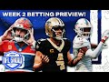 NFL Week 2 Betting Preview | PFF NFL Show