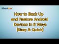 How to Back Up and Restore Android Devices in 6 Ways [Easy & Quick]