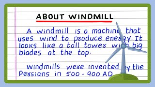 ABOUT WINDMILL | WRITE ABOUT WINDMILL | FEW LINES ABOUT WINDMILL | PARAGRAPH ON WINDMILL