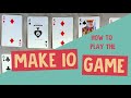 The Make Ten Game: an awesome K-2 math card game