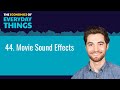 44. Movie Sound Effects  The Economics of Everyday Things